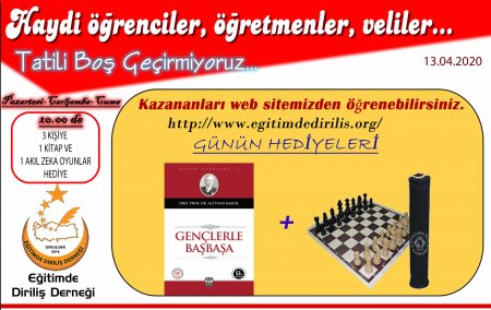 13.04.2020 TARİHLİ YARIŞMAMIZ SONUÇLANDI. BUNDAN SONRA PAZARTESİ-ÇARŞAMBA VE CUMA GÜNLERİ YARIŞMAMIZ DEVAM EDECEK.