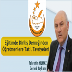 ÖĞRETMENLERİMİZE TATİL TAVSİYELERİMİZ