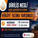 Diriliş Nesli Nuri Demir'ın İzinde Yarışması Hikaye Yazma Webinarı Bu Akşam.